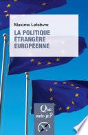 La Politique étrangère européenne