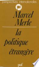 La Politique étrangère