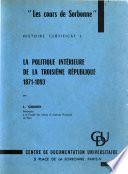 La Politique intérieure de la Troisième République, 1871-1893