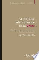La politique internationale de la Chine - 2e édition