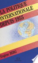 La Politique internationale depuis 1955