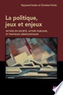 La politique, jeux et enjeux