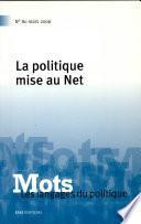 La politique mise au Net