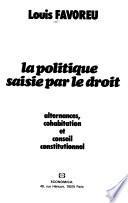 La politique saisie par le droit