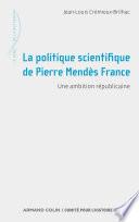 La politique scientifique de Pierre Mendès France