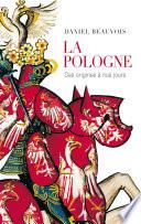 La Pologne des origines à nos jours