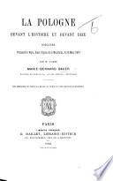 La Pologne devant l'histoire et devant Dieu. Discours, etc