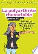 La polyarthrite rhumatoïde