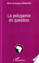 La polygamie en question