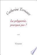 La polygamie, pourquoi pas ?