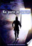 La Porte de Lumière