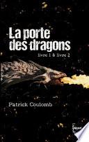 La porte des dragons