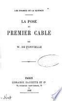 La pose du premier cable