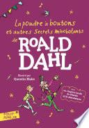 La poudre à boutons et autres secrets mirobolants