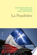 La Poudrière
