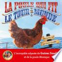 La poule qui fit le tour du monde