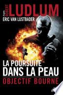 La poursuite dans la peau