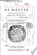 La Practique de Masuer,... mise en françois par Antoine Fontanon,...
