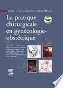La pratique chirurgicale en gynécologie-obstétrique
