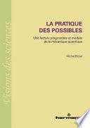 La pratique des possibles