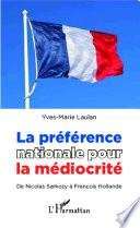 La préférence nationale pour la médiocrité