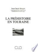 La préhistoire en Touraine