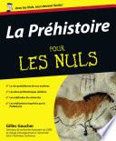 La Préhistoire Pour les Nuls