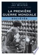 La Première Guerre mondiale -