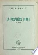 La première mort