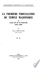 La Première profanation du temple maconnique