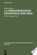 La prépondérance espagnole 1559–1660