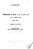 La présence militaire française en Indochine (1940-1945)