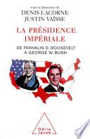 La Présidence impériale