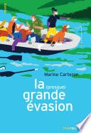 La (presque) grande évasion