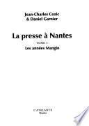 La presse à Nantes: Les années Mangin