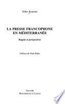 La presse francophone en Méditerranée