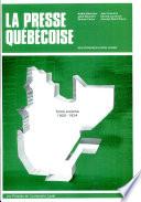 La presse québécoise des origines à nos jours