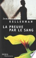 La preuve par le sang