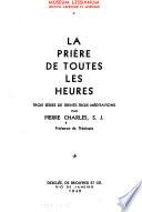 La prière de toutes les heures