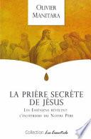 La prière secrété de jésus