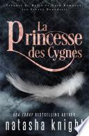 La Princesse des Cygnes : Préquel de Mafia et Dark Romance, les Frères Benedetti