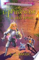 La princesse la plus brave