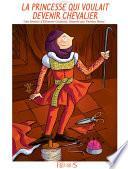 La princesse qui voulait devenir chevalier