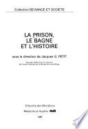 La prison, le bagne et l'histoire