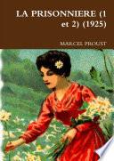 LA PRISONNIERE (1 et 2) (1925)