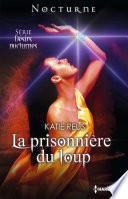 La prisonnière du loup