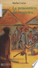 La Prisonnière du magicien