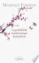 La probabilité mathématique du bonheur