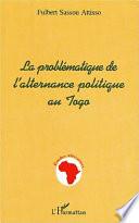 La problématique de l'alternance politique au Togo