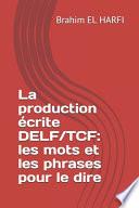 La production écrite DELF/TCF